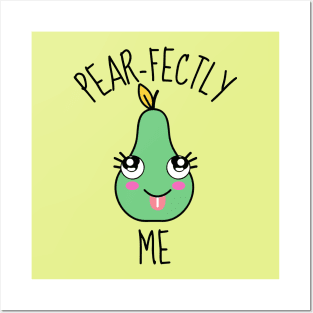 Pear-Fectly Me Cute Pear Posters and Art